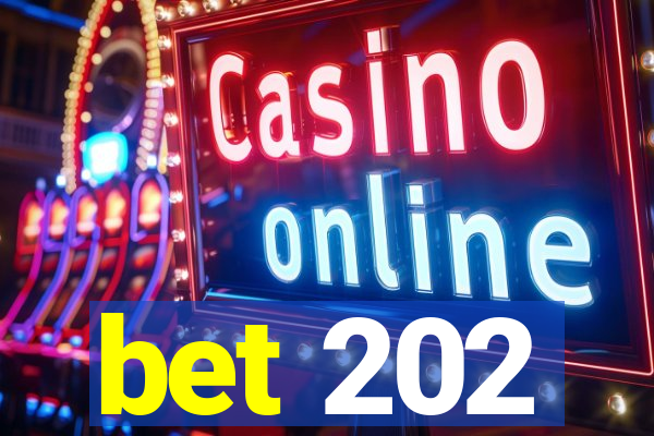 bet 202